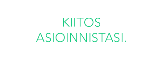 Kiitos asioinnista